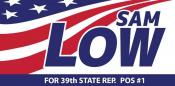 Coupon Offer: Elect SAM LOW For 39th LD State House Position #1 (R)