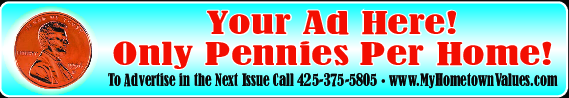 Coupon Offer: Your Ad Here! To advertise in the next issue, call 425-375-5805